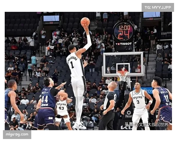 马刺季前赛全胜 科内特迅速融入体系展现强大实力